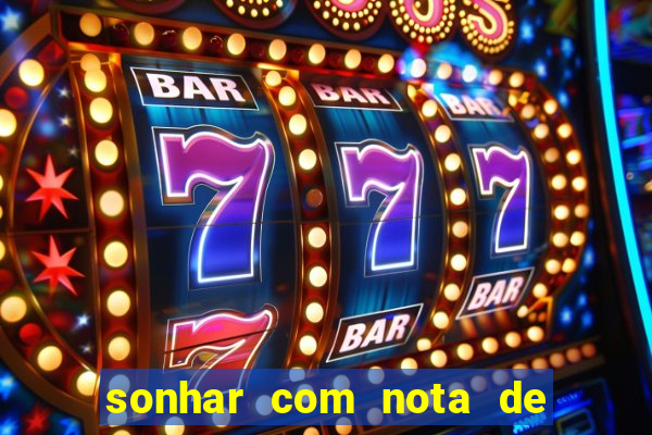 sonhar com nota de 5 reais no jogo do bicho